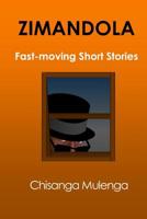 Zimandola: Fast-moving Short Stories 1075172950 Book Cover