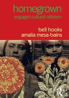 Homegrown: Engaged Cultural Criticism 089608759X Book Cover