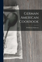 German American Cookbook 1016038216 Book Cover