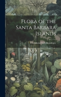 Flora of the Santa Barbara Islands 1022009540 Book Cover