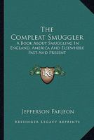 The Compleat Smuggler 1163141739 Book Cover