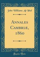 Annales Cambriae (444 - 1288) 1296973611 Book Cover