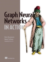 Graph Neural Networks in Action 1617299057 Book Cover