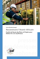 Reconstruire l'Avenir Africain (French Edition) 6209494773 Book Cover