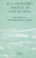 Cancionero teatral de Lope de Vega (Monografías A) 1855660601 Book Cover