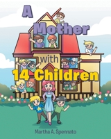 A Mother with 14 Children B0GSHGGR22 Book Cover