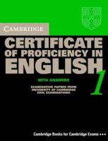 Cambridge Certificate of Proficiency in English 1 Self-Study Pack: Examination papers from the University of Cambridge Local Examinations Syndicate 0521009928 Book Cover