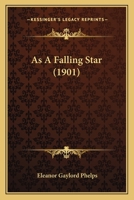 As A Falling Star 1166422658 Book Cover