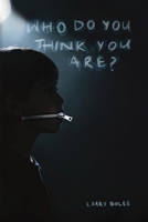 Who Do You Think You Are? B0GR8F7PVX Book Cover