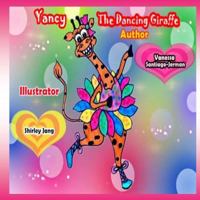 Yancy the Dancing Giraffe 1533060401 Book Cover