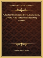 Shorthand For Amanuensis, Court, And Verbatim Reporting 1274099277 Book Cover