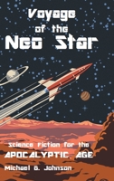 Voyage of the Neo Star 1098011430 Book Cover