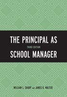 The Principal as School Manager 1566761271 Book Cover