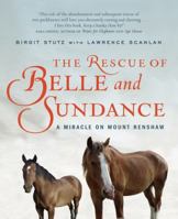 The Rescue Of Belle And Sundance 0306820978 Book Cover