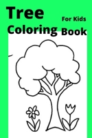 Tree Coloring Book For Kids: Ages 4-8 B0BBD7L2VV Book Cover