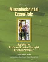 Musculoskeletal Essentials: Applying the Preferred Physical Therapist Practice Patterns(SM) (Essentials in Physical Therapy) 1556426674 Book Cover