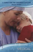 A Family For The Children's Doctor (Harlequin Medical Romance, 338) 0373199058 Book Cover