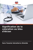 Signification de la coloration au bleu d'Alcian 6206239799 Book Cover