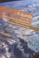 A queda: e outros contos de ficção científica B09QFFP3QL Book Cover