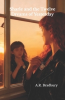 Sharle and the Twelve Dreams of Yesterday B0GCD91P58 Book Cover