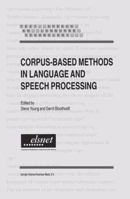 Corpus-Based Methods in Language and Speech Processing (Text, Speech and Language Technology) 0792344634 Book Cover