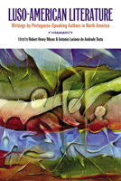 Luso-American Literature: Writings by Portuguese-Speaking Authors in North America (Multi-Ethnic Literatures of the Americas 0813550580 Book Cover