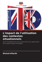 L'impact de l'utilisation des contextes situationnels (French Edition) 6208387728 Book Cover