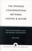 The Spinoza Conversations Between Lessing and Jacobi 081917016X Book Cover