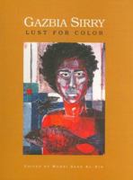 Gazbia Sirry: Lust for Color 9774244052 Book Cover