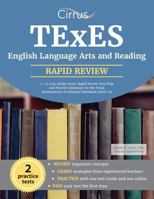 TExES English Language Arts and Reading 7-12 (231) Study Guide: Rapid Review Test Prep and Practice Questions for the Texas Examinations of Educator Standards Exam 231 1635301556 Book Cover