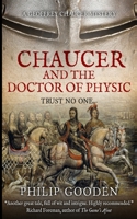 Chaucer and the Doctor of Physic B08MT2QLGS Book Cover