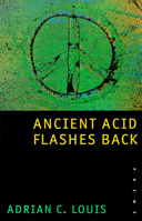 Ancient Acid Flashes Back: Poems 0874173523 Book Cover