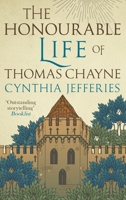 The Honourable Life of Thomas Chayne 074902349X Book Cover