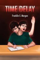 Time Delay 1465338381 Book Cover