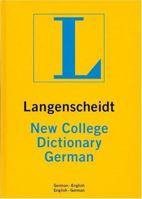 Dic Langenscheidt New College German: German-English English-German (Langenscheidt New College Dictionary) 0887290205 Book Cover