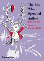 The Boy Who Sprouted Antlers 1903015197 Book Cover