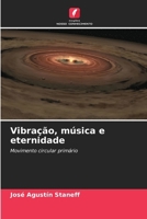 Vibração, música e eternidade (Portuguese Edition) 6208038936 Book Cover