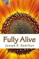 Fully Alive 1482792613 Book Cover