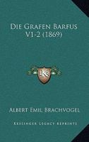 Die Grafen Barfus V1-2 (1869) 1120508525 Book Cover