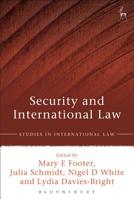 Security and International Law (Studies in International Law) 1509924752 Book Cover