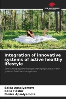 Integration of innovative systems of active healthy lifestyle 6208590566 Book Cover