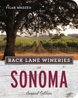 Back Lane Wineries of Sonoma 1607745925 Book Cover