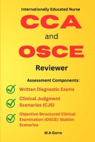 Internationally Educated Nurse CCA and OSCE Reviewer B0CH28R4ND Book Cover