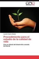 Procedimiento Para El Estudio de La Calidad de Vida 3659009687 Book Cover