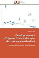 Da(c)Veloppements D'Edgeworth En Statistique Des Moda]les Markoviens 3841792812 Book Cover