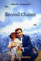 Second Chance: A True Story 196745843X Book Cover