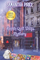 Amish Quilt shop Mystery 1533153795 Book Cover
