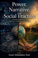 Power, Narrative, and Social Fracture B0H1K7FDVW Book Cover