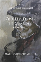 Las Guerras Cimbrias 2: Que Los Dioses Te Guarden - Neque Apollo B0B1LYZXT3 Book Cover