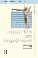 Language Rights and Language Survival (Encounters (St. Jerome Publishing), V. 4.) 1900650746 Book Cover